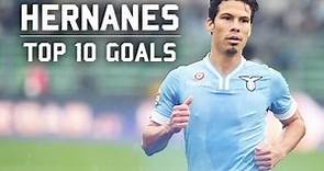 Anderson Hernanes: Top 10 Goals