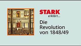 Die Revolution von 1848/49 | STARK erklärt