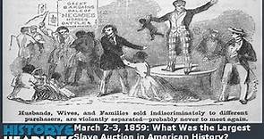March 2-3, 1859: What Was the Largest Slave Auction in American History?