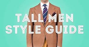 Tall Men Clothing Style Guide - Suits, Ties, Shirts, Fashion & Style Tips - Gentleman's Gazette
