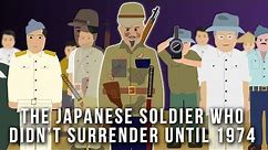 The WWII Japanese Soldier Who Didn’t Surrender Until 1974