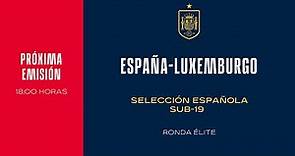 🚨EN DIRECTO🚨 Partido España - Luxemburgo. | 🔴 SEFUTBOL