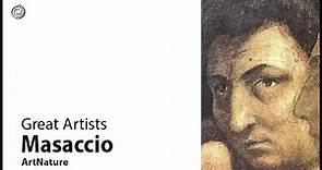 Masaccio | Great Artists | Video by Mubarak Atmata | ArtNature