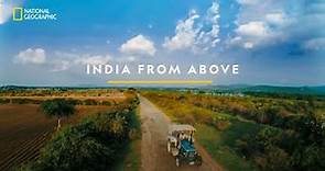 India from Above | National Geographic