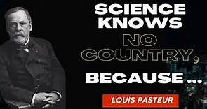 Louis Pasteur Quotes | the Famous french chemist & microbiologist