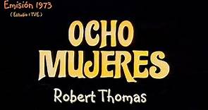 Ocho mujeres - Teatro - Estudio 1, TVE