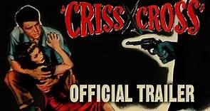 CRISS CROSS (Masters of Cinema) New & Exclusive Trailer