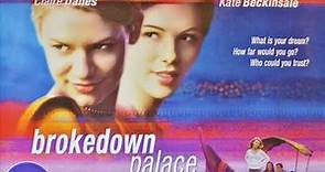 Brokedown Palace - Teaser SD
