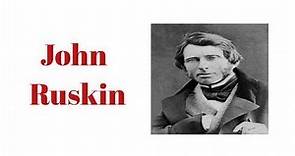 #John Ruskin Victorian art critic John Ruskin/ life and Works/