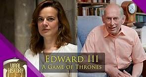 Edward III - A Game of Thrones