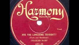 Charles Hart – Are You Lonesome Tonight