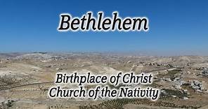 Bethlehem: Birthplace of Christ, Church of the Nativity, Shepherds' Field, Herodian, Herod, Children