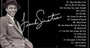 Frank Sinatra Greatest Hits Full Playlist The Best Of Frank Sinatra Frank Sinatra Collection