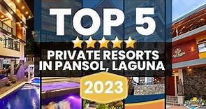 TOP 5 Private Resorts in Pansol, Laguna for 2023 | Best Modern Private Resort in Laguna for 2023
