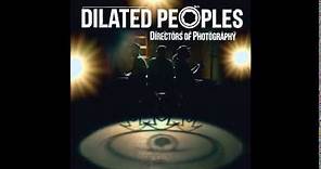 Dilated Peoples - Directors of Photography