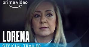 Lorena - Official Trailer | Prime Video