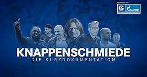 Knappenschmiede - die Kurzdokumentation | FC Schalke 04
