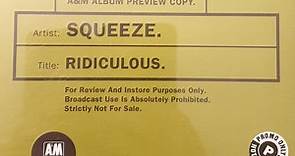 Squeeze - Ridiculous
