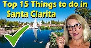 Top 15 Things To Do in Santa Clarita