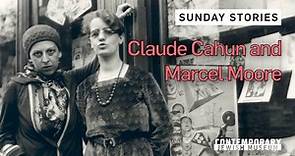 Sunday Stories: Claude Cahun and Marcel Moore