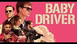 Baby Driver - Full Movie - Free