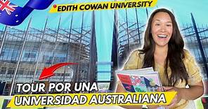 Así es una UNIVERSIDAD en AUSTRALIA (Perth)🇦🇺 Edith Cowan University (ECU)
