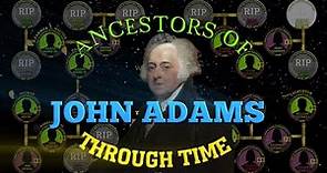 Ancestors of John Adams Through Time (1583-1735)