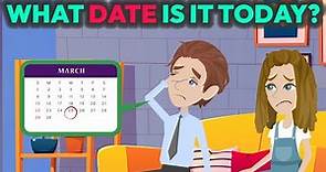What Date Is It Today? - Talk About The Time - Basic English Conversation Practice