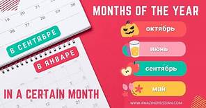 Basic Russian 3: Months. Expressing “In a Certain Month”