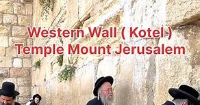 Western Wall or Wailing Wall ( Kotel ) Temple Mount Jerusalem… | Visit Israel From Your Home