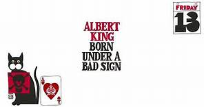 Albert King - Born Under A Bad Sign (Official Lyric Video)