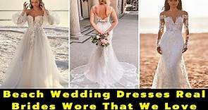 21 Fantastic Lace Beach Wedding Dresses | What To Wear To a Wedding | Beach Wedding | Beach Gowns