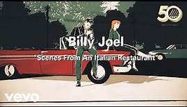 Billy Joel - Scenes from an Italian Restaurant (Official Music Video)