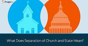 What Does Separation of Church and State Mean? | 5 Minute Video