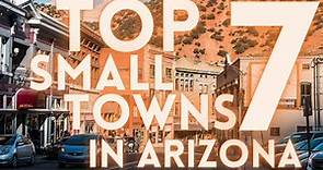 Best Small Towns in Arizona