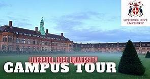 Liverpool Hope University CAMPUS TOUR