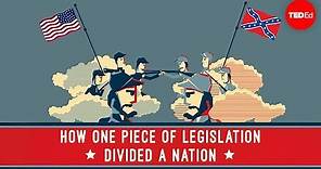 How one piece of legislation divided a nation - Ben Labaree, Jr.
