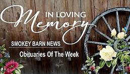 In Loving Memory: Obituaries Of The Week December 22, 2021 - Smokey Barn News