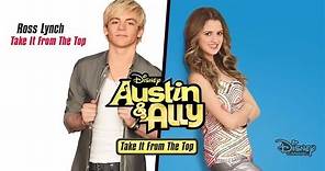 Ross Lynch - Take It From the Top (From "Austin & Ally"/Audio Only)