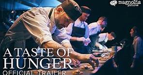 A Taste of Hunger - Official Trailer