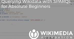 Querying Wikidata with SPARQL for Absolute Beginners