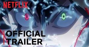 Black Clover: Sword of the Wizard King | Official Trailer | Netflix