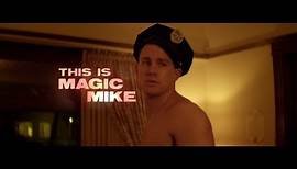 MAGIC MIKE - OFFICIAL TRAILER [HD]