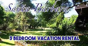 Santa Barbara Vacation Rental 3 Bedroom by Beach