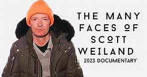The Many Faces Of Scott Weiland | 2023 Documentary