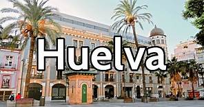 HUELVA Capital (4K) 🟢 GUÍA DE VIAJE 📌 Qué ver y hacer en 2 días | Andalucía - España
