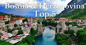Best Places to Visit in Bosnia and Herzegovina - Travel Guide
