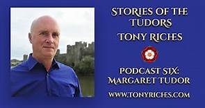 Stories of the Tudors - Margaret Tudor