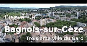 Bienvenue à Bagnols-sur-Cèze