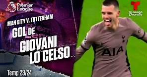 Goal Giovani Lo Celso - Manchester City v. Tottenham 23-24 | Premier League | Telemundo Deportes